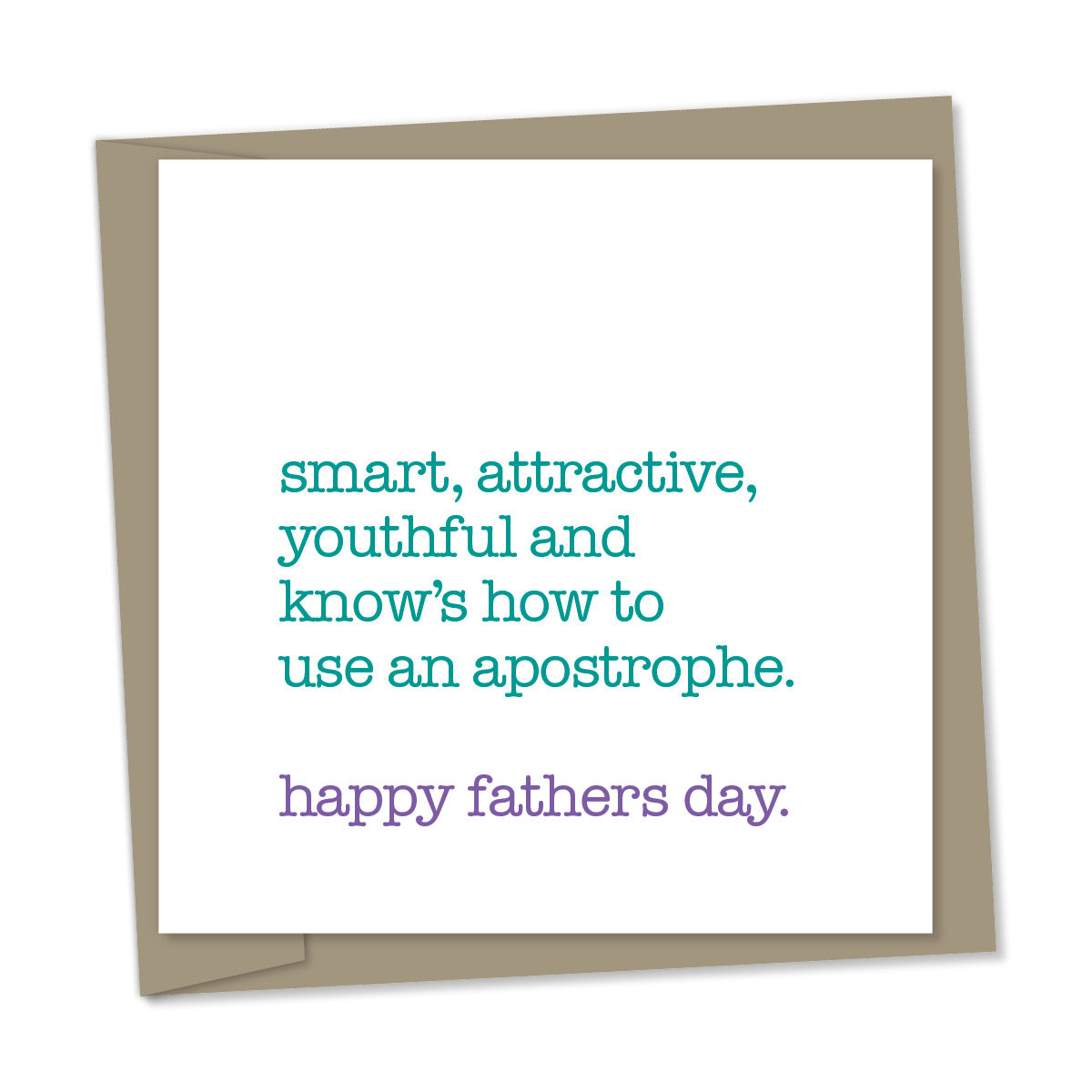 knows how to use an apostrophe – father's day
